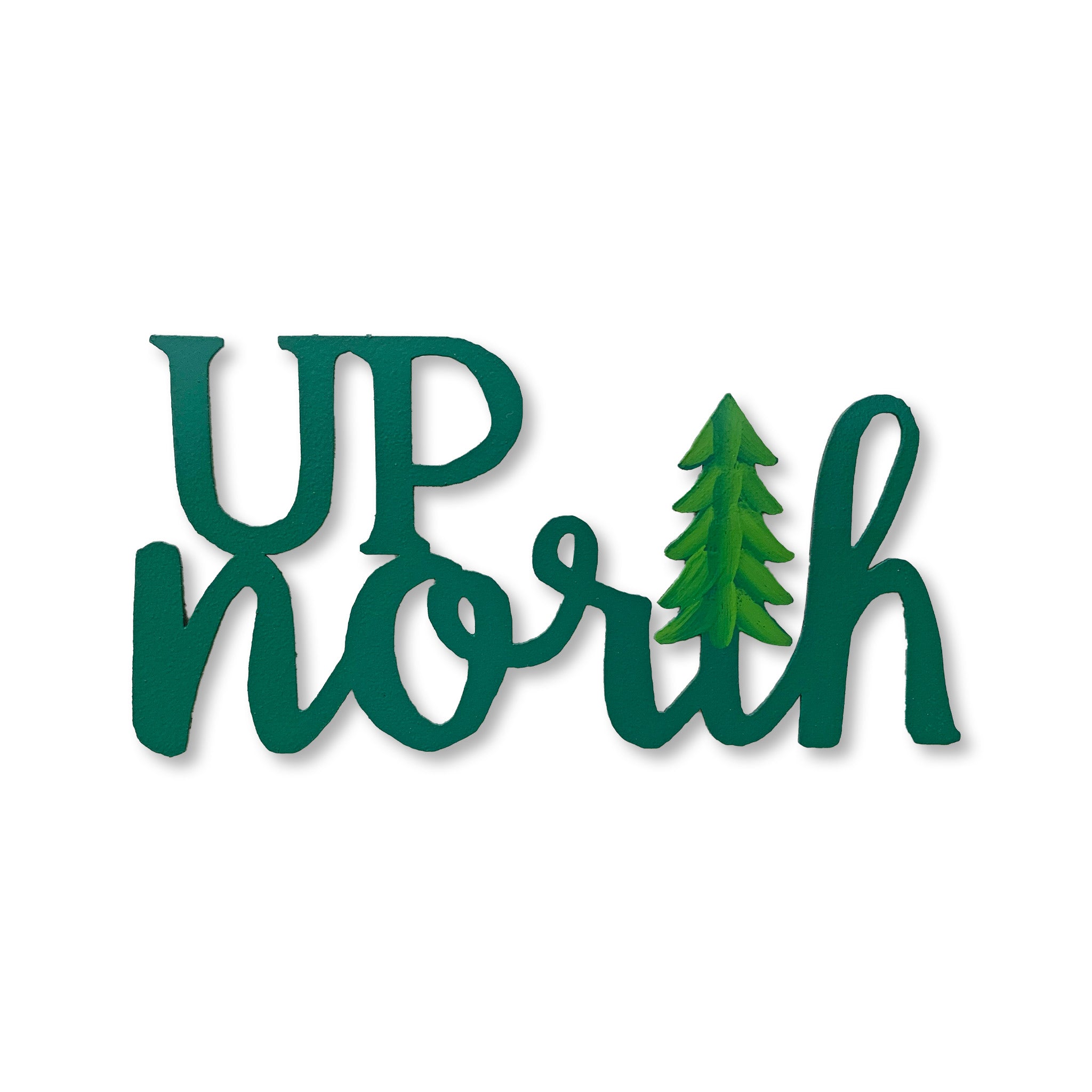 "Up North" w/ Tree Magnet Green