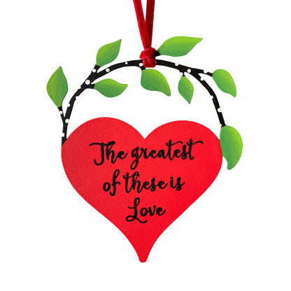 "Greatest Of These Is Love" Heart w/ Vine Ornament