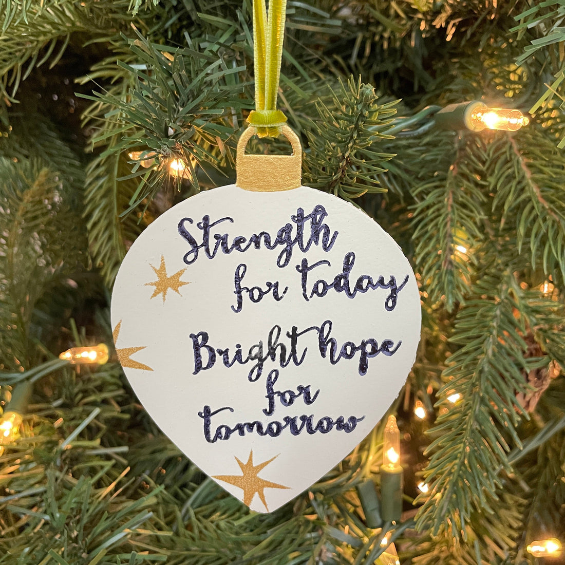 &quot;Strength For Today, Hope For Tomorrow&quot; Ornament