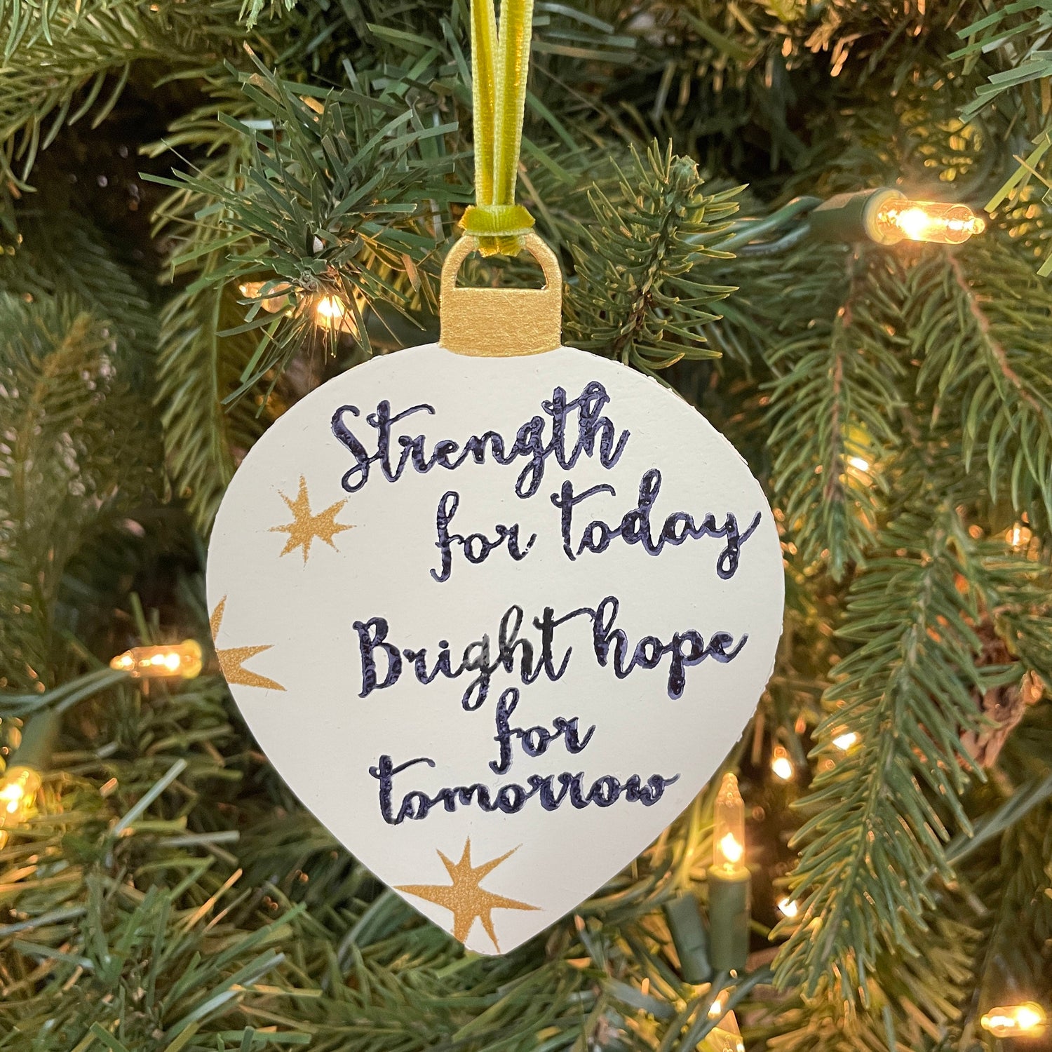 "Strength For Today, Hope For Tomorrow" Ornament