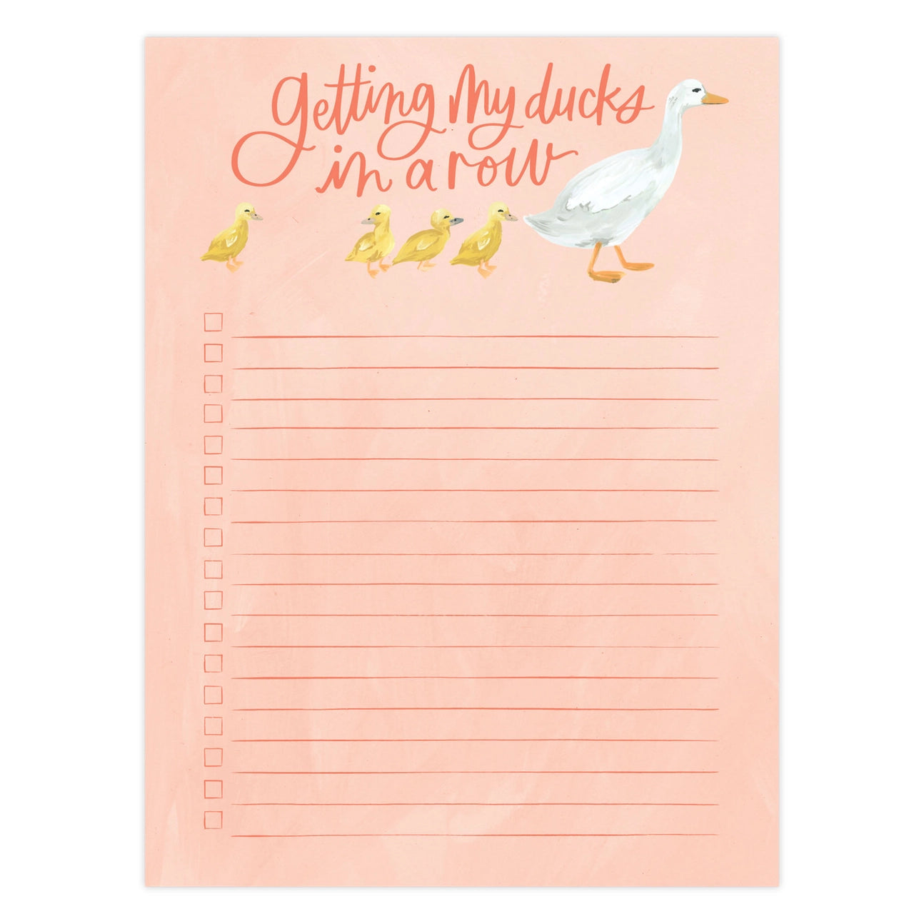 Getting My Ducks in A Row Notepad